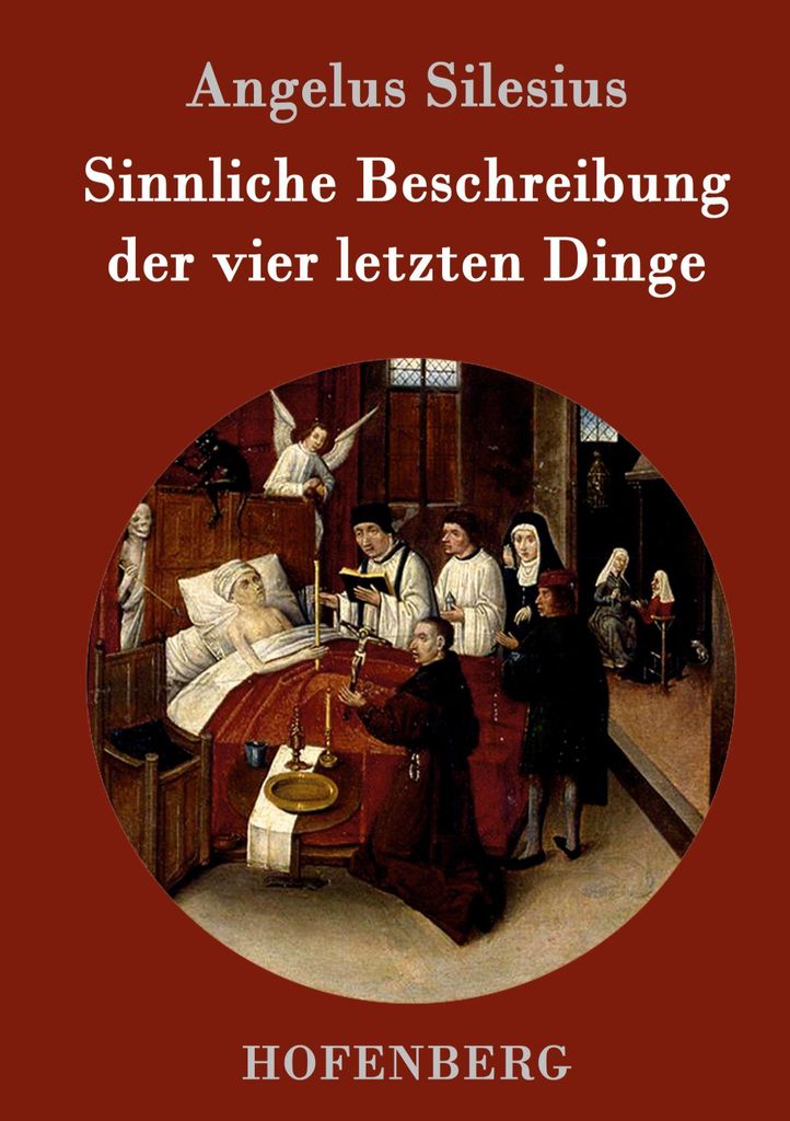 Sinnliche Beschreibung der vier letzten Dinge