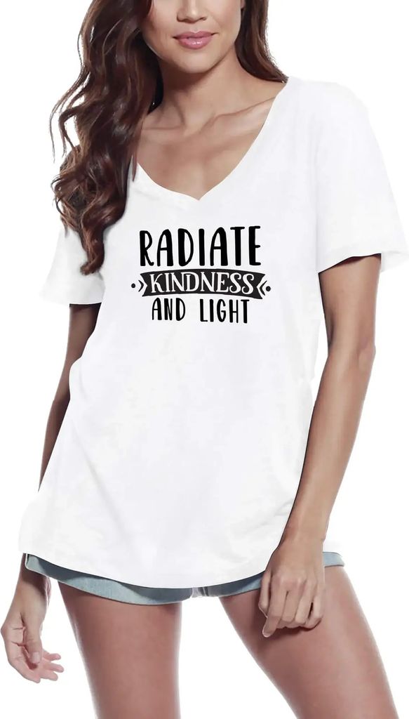 Damen Grafik T-Shirt V-Ausschnitt Strahle Güte und Licht – Radiate Kindness And Light – Öko-Verantwortlich Vintage Jahrgang Kurzarm Lustige D...