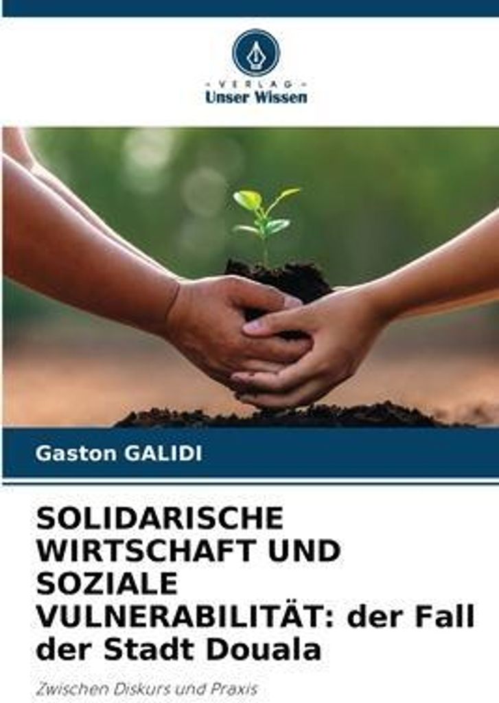 Galidi, G: Solidarische Wirtschaft Und Soziale Vulnerabilitä