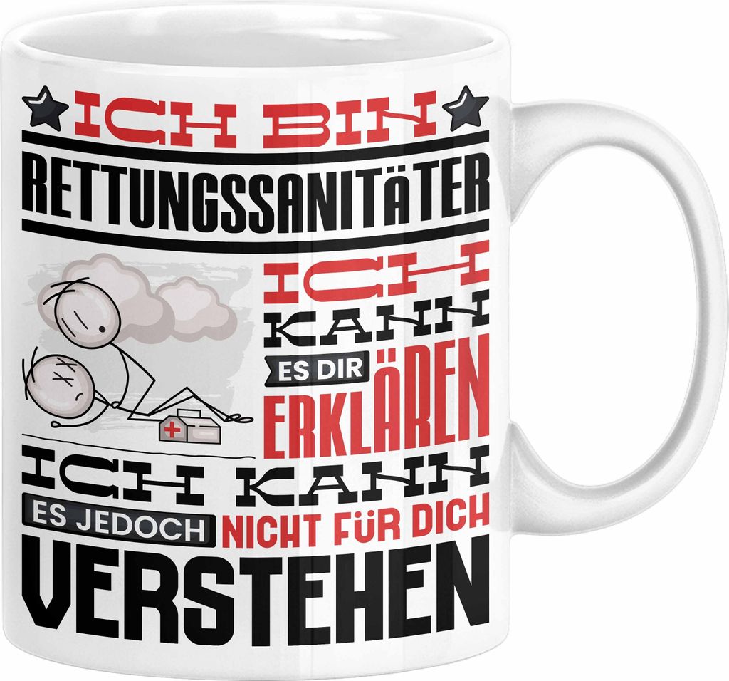 Rettungssanitäter Geschenk Tasse Geschenkidee für Rettungssanitäter Geburtstag Lustiger Spruch Ich Bin Rettungssanitäter Ich Kann Es Dir Erklä...