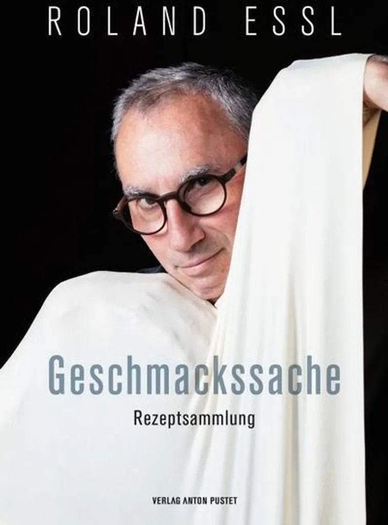 Livre de recettes Geschmackssache par Roland Essl pour passionnés de cuisine