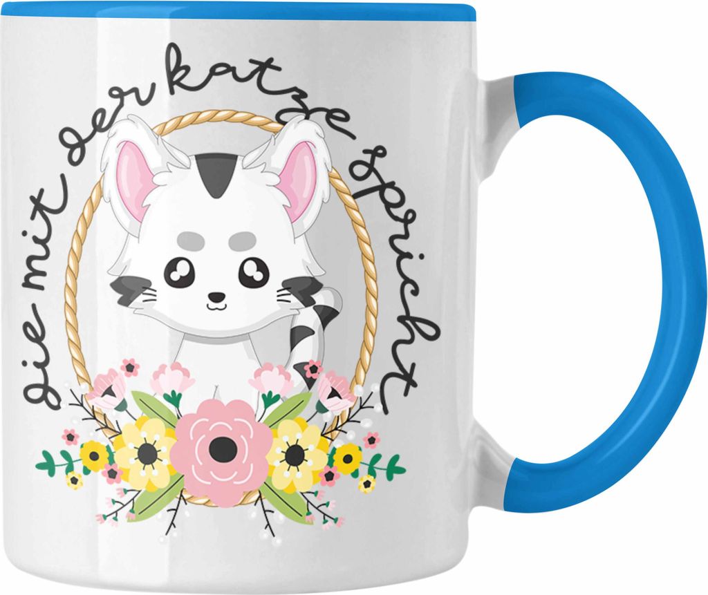 Trendation - Die Mit Der Katze Spricht Tasse Katzen-Mama Geschenk Katzenbesitzer Geschenkidee Lustiger Spruch Frauen (Blau)
