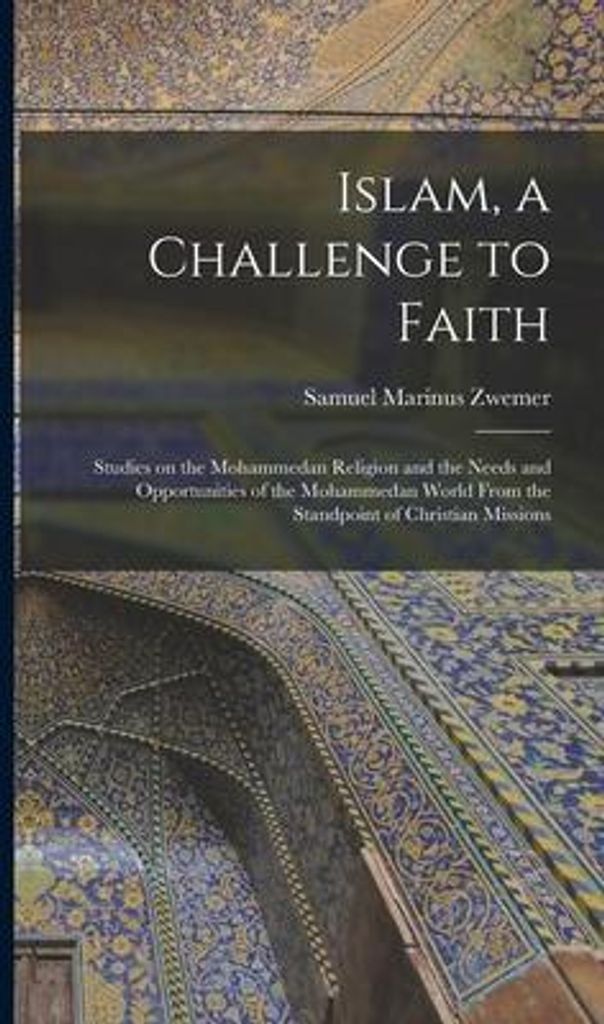 Islam, A Challenge To Faith : Studies On – Lingua: Inglese