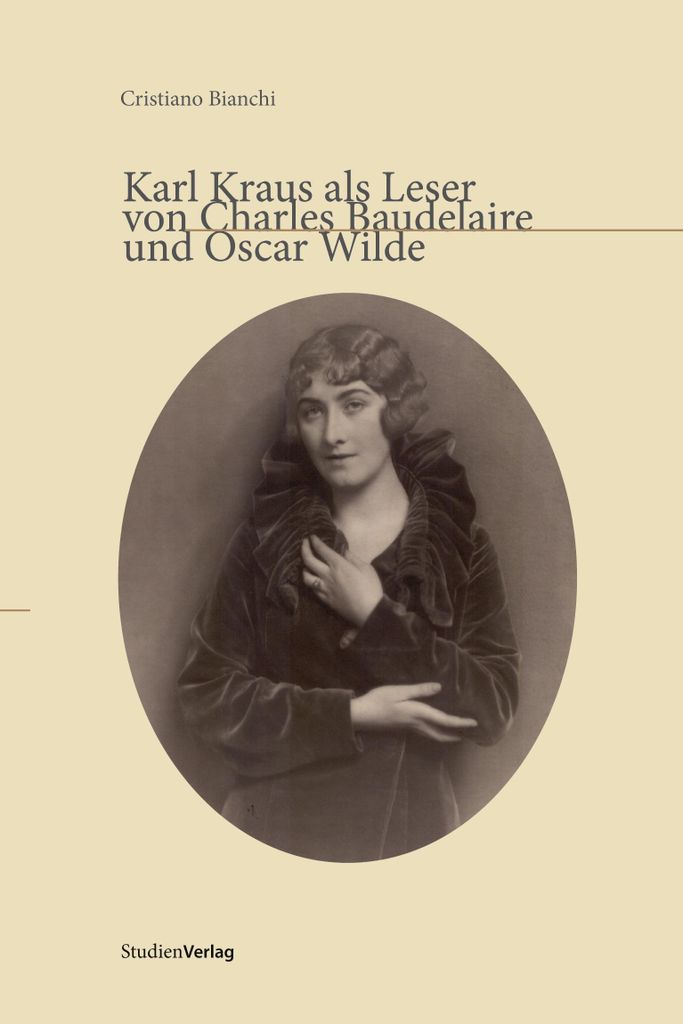 Karl Kraus als Leser von Charles Baudelaire und Oscar Wilde