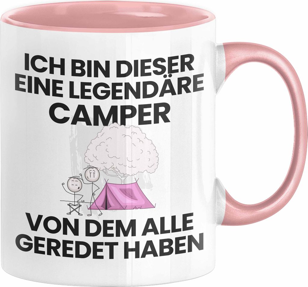 Camper Geschenk Tasse Lustige Geschenkidee Geburtstag für Camper Ich Bin Dieser Legendäre Camper Von Dem Alle Geredet Haben Kaffee-Becher (Rosa)