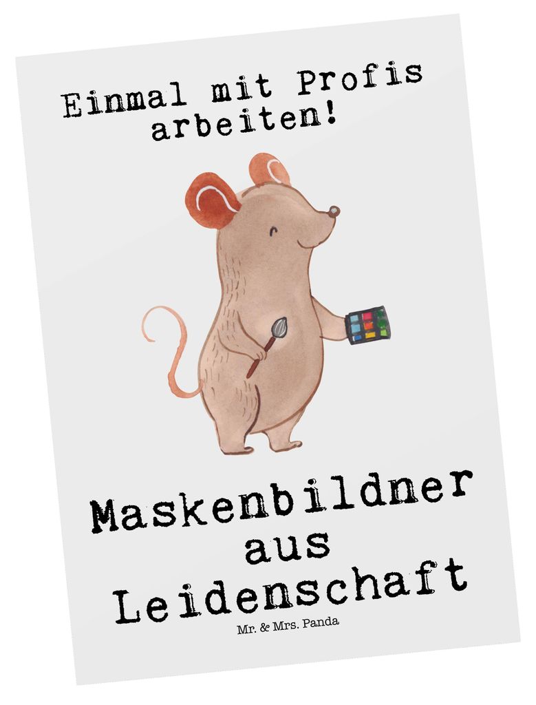 Mr. & Mrs. Panda Ansichtskarte Maskenbildner Leidenschaft - Weiß - Geschenk, bildkarte, Beauty Salon, Spruch, Ansichtskarten, Postkarte, Postkarte...