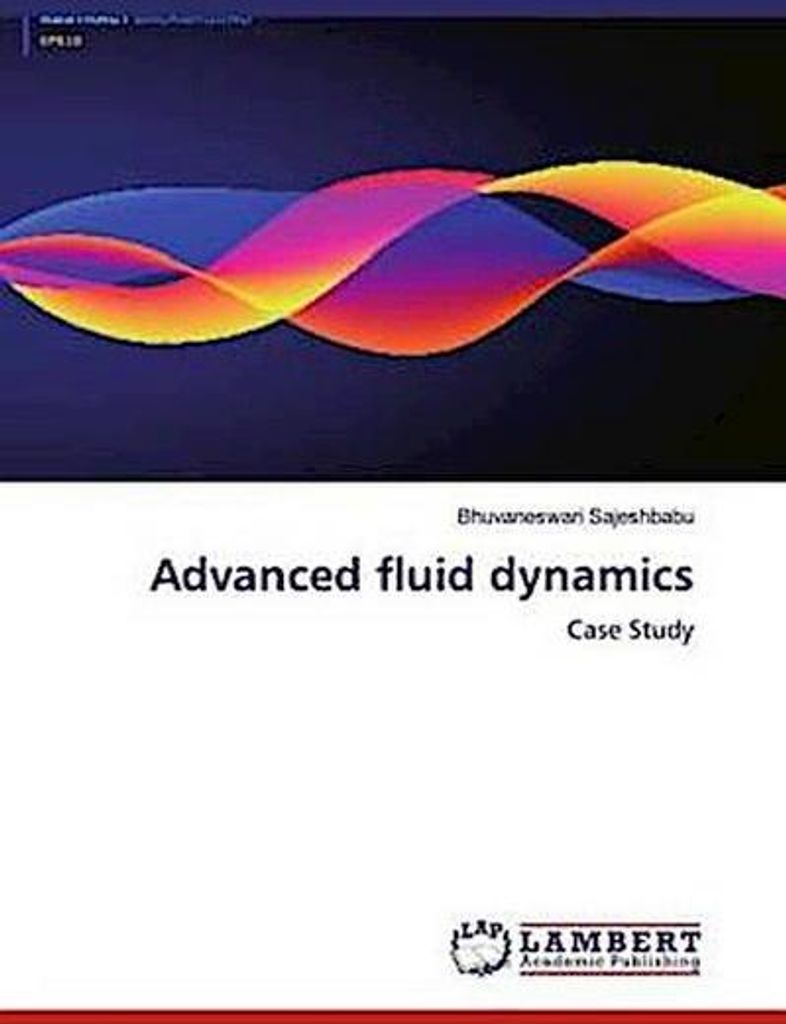 Advanced fluid dynamics