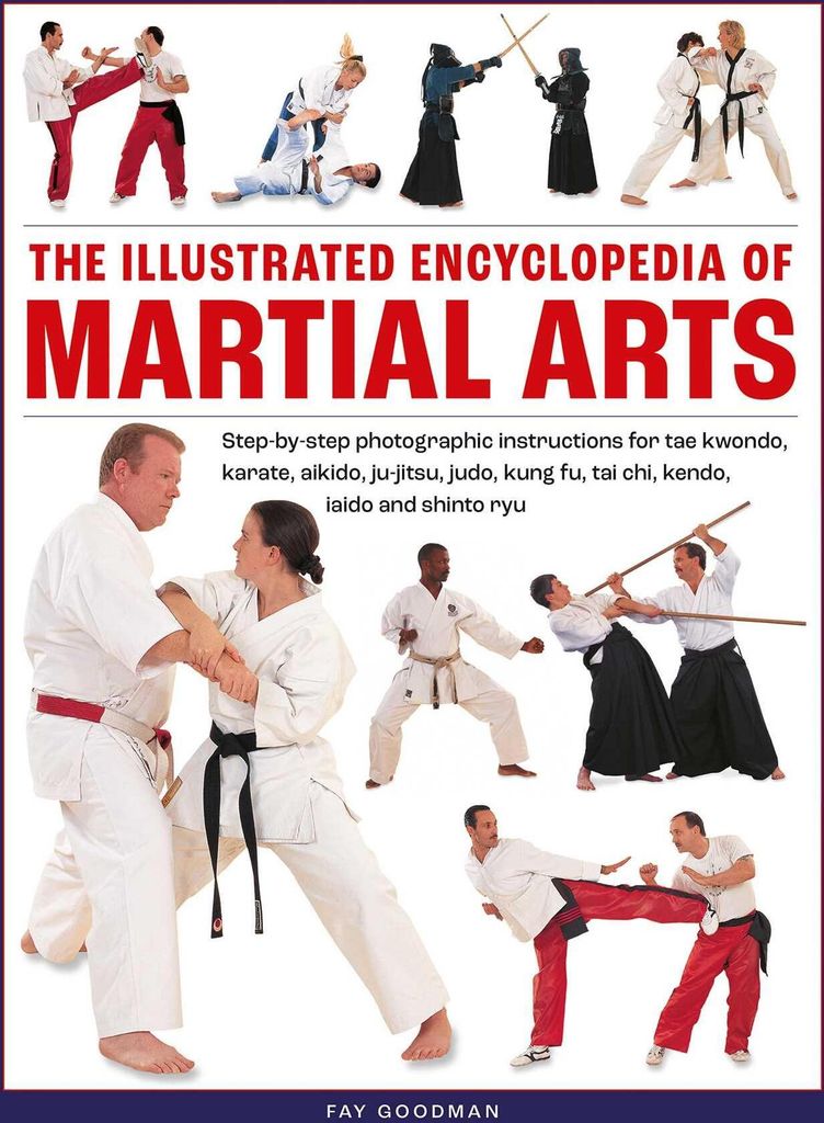 Martial Arts, The Illustrated Encyclopedia of
