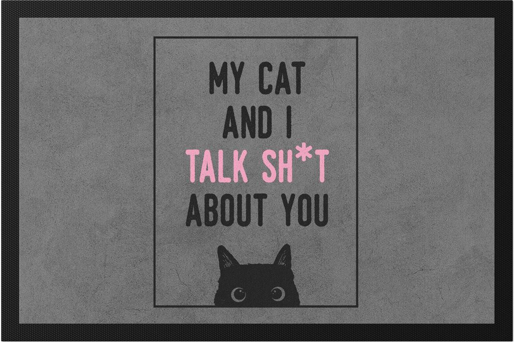 My Cat and I Fußmatte Katzenliebhaber Cat-Mom witzig Produktbild 
