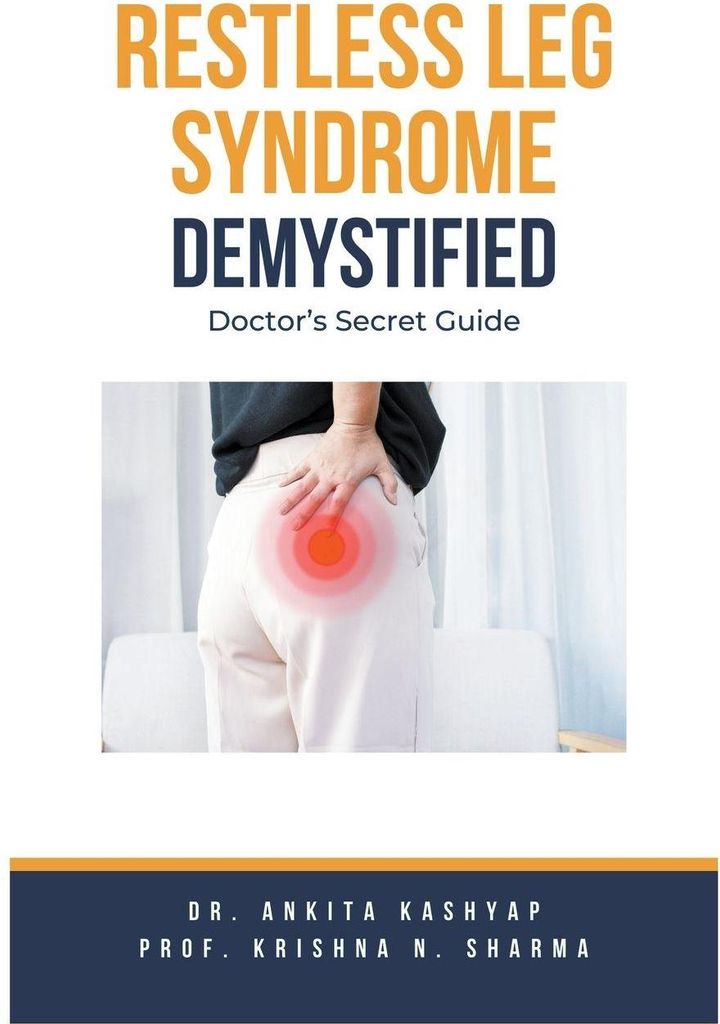 Restless Leg Syndrome Demystified