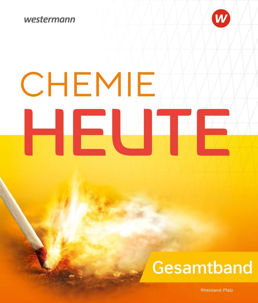 Chemie heute SI. Gesamtband. Aktuelle Ausgabe für Rheinland-Pfalz