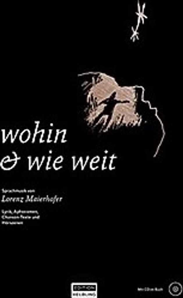 wohin & wie weit, Lyrik-Band inkl. CD