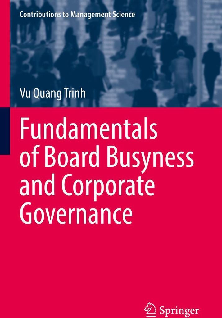 Fundamentals of Board Busyness and Corporate Governance