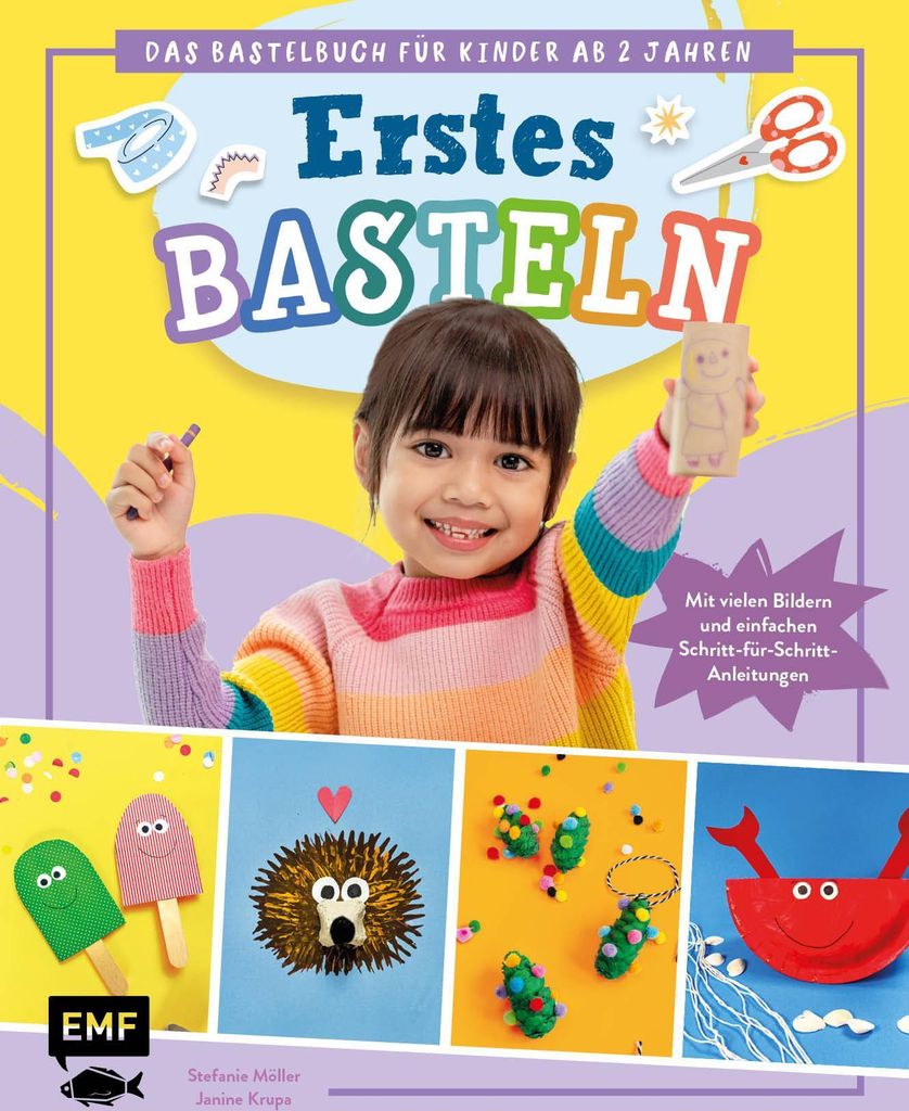 Edition Michael Fischer GmbH Erstes Basteln – Das Bastelbuch für Kinder ab 2 Jahren