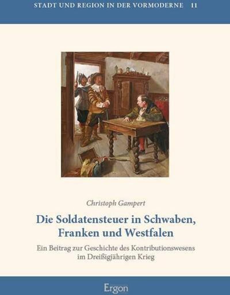 Die Soldatensteuer in Schwaben, Franken und Westfalen