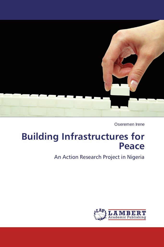 Building Infrastructures for Peace