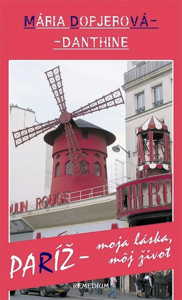 Paríž moja láska môj život : les secrets de Paris par Mária Danthine