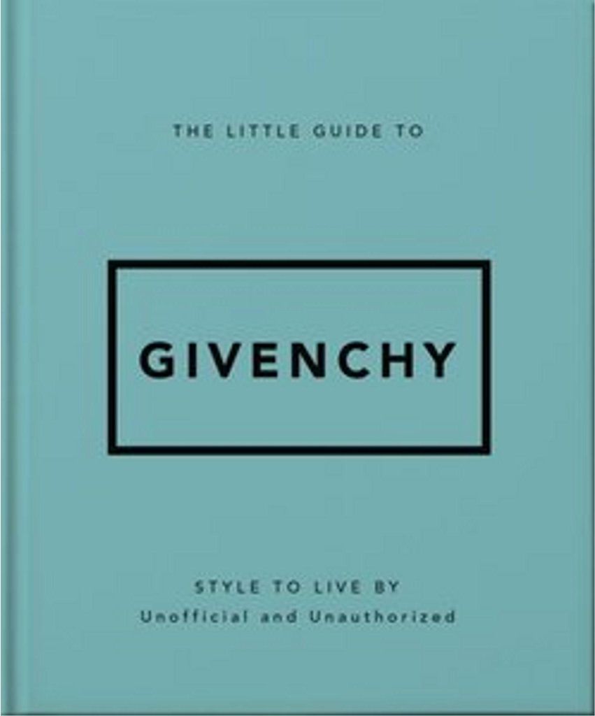 The Little Guide to Givenchy