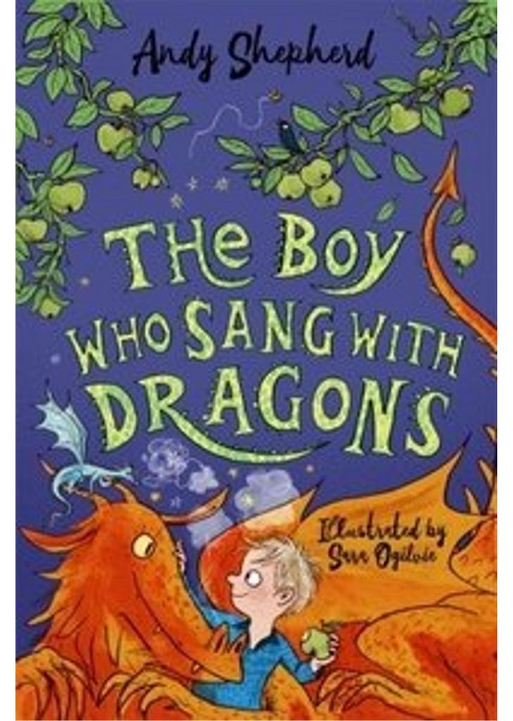 The Boy Who Sang with Dragons (The Boy Who Grew Dragons 5)