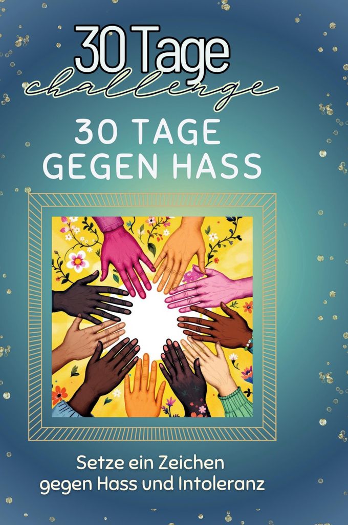30 Tage gegen Hass