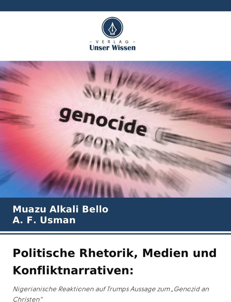 Politische Rhetorik, Medien und Konfliktnarrativen: