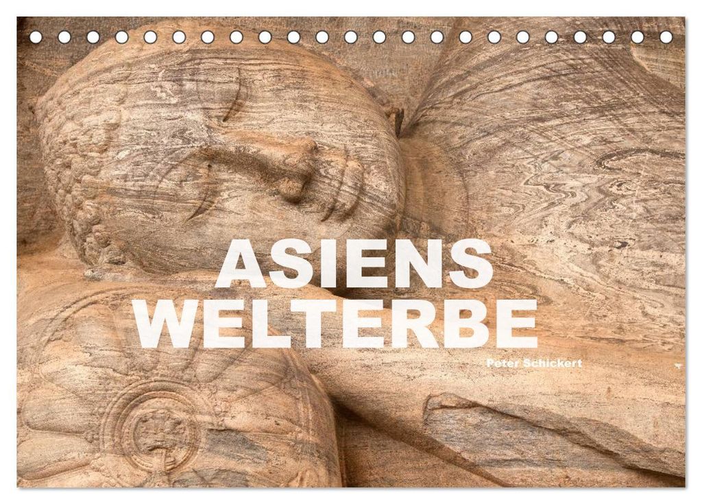 Asiens Welterbe (Tischkalender 2027 DIN A5 quer), CALVENDO Monatskalender