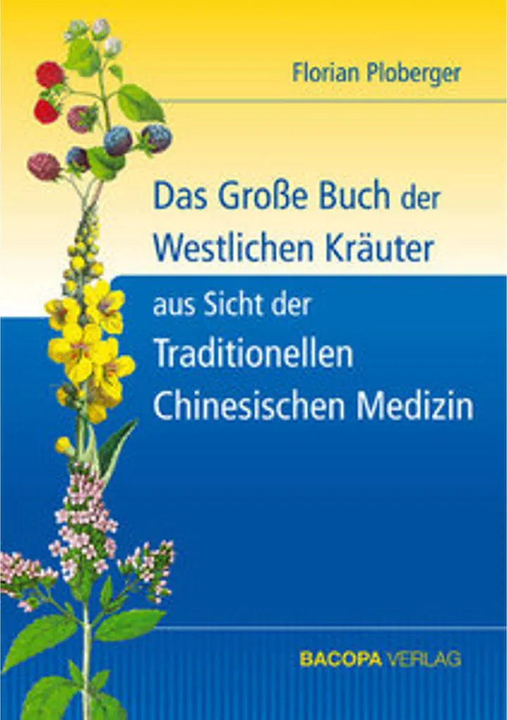 Médecine chinoise et herbes occidentales : le traité de phytothérapie