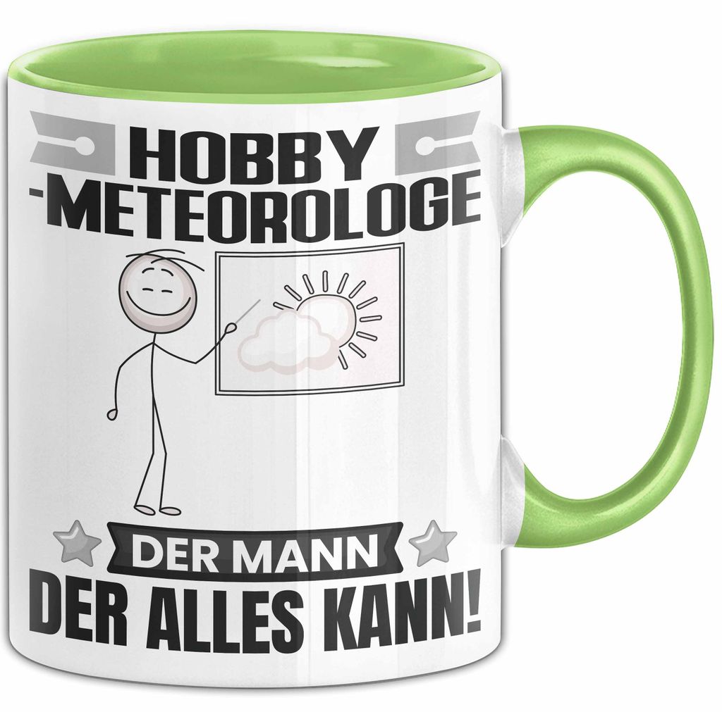 Hobbymeteorologe Tasse Geschenk für Hobbymeteorologe Der Mann Der Alles Kann Geschenkidee zum Geburtstag (Grün)