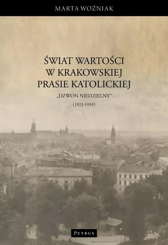 Recherche histoire Pologne : Valeurs de la presse catholique 1925-1939
