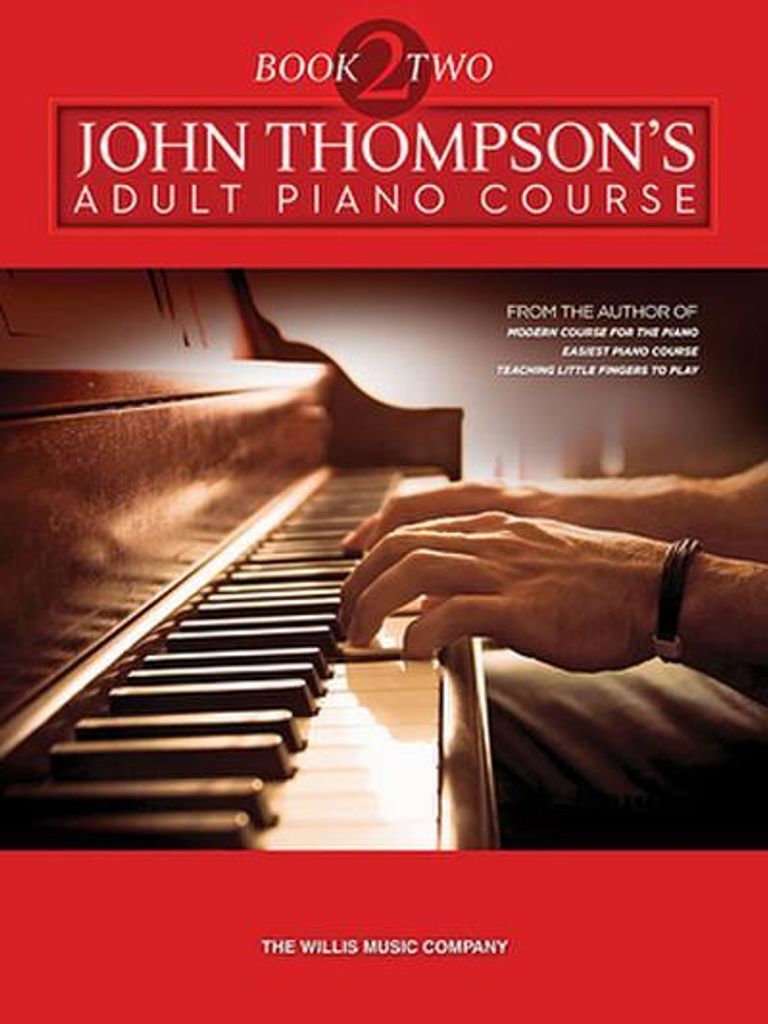 Thompson, J: John Thompson's Adult Piano Course - Book 2