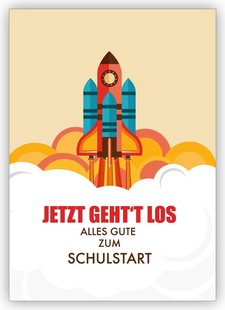 4x Tolle Einschulungs Glückwunschkarte für Schul Anfänger mit Rakete: Jetzt geht's los Alles Gute zum Schulstart
