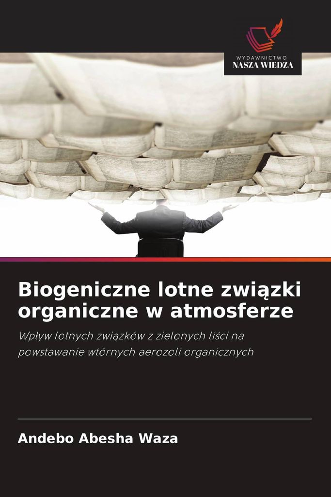 Biogeniczne lotne zwi¿zki organiczne w atmosferze