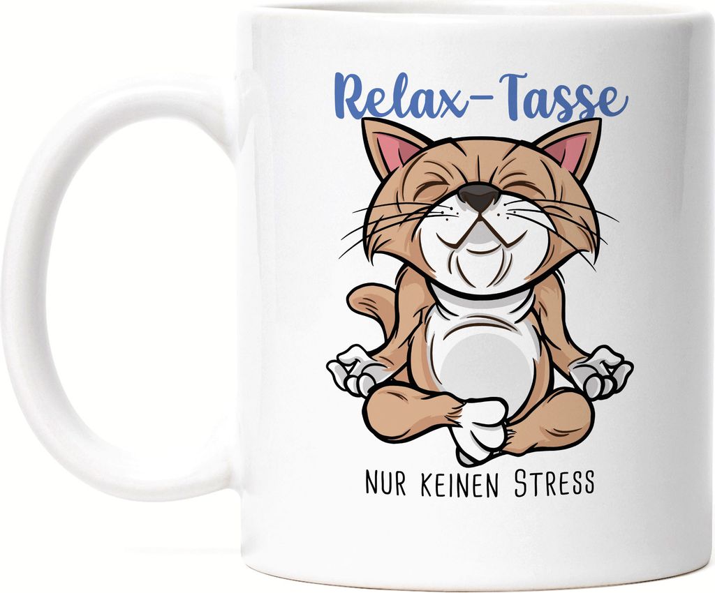 Relax nur keinen Stress Tasse Meditation Lustig Spruch Ironie Katze Geschenk-Idee Bürokollegen Chillen Yoga