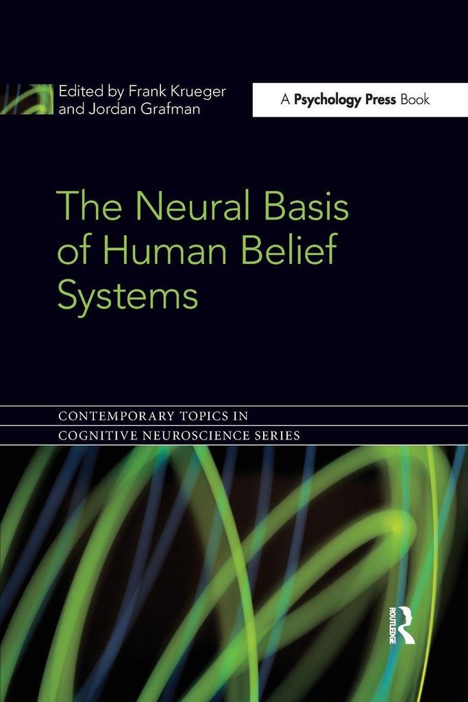 The Neural Basis of Human Belief Systems