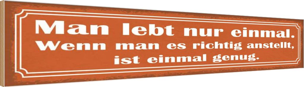 vianmo Holzschild 10x46 cm man lebt nur einmal ist genug Dekoration