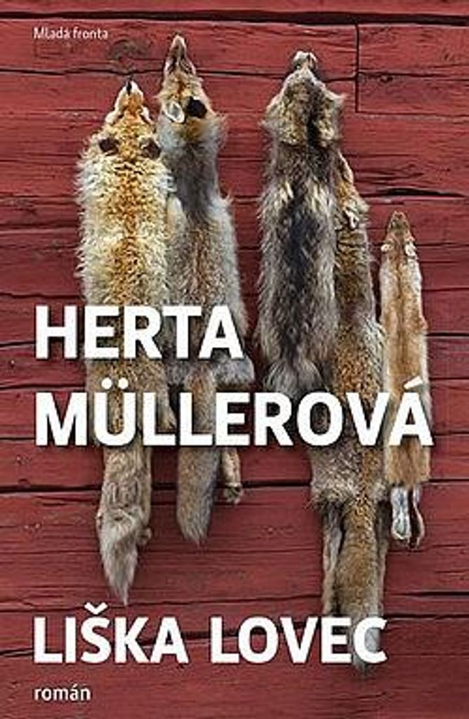 Liška lovec | Herta Müller