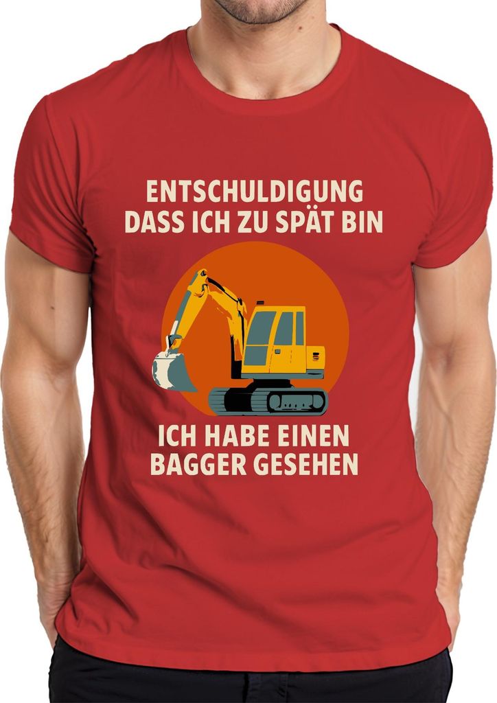 Entschuldigung zu spät Bagger gesehen Baumaschine Baustelle Humor Herren T-Shirt, Rot, 3XL