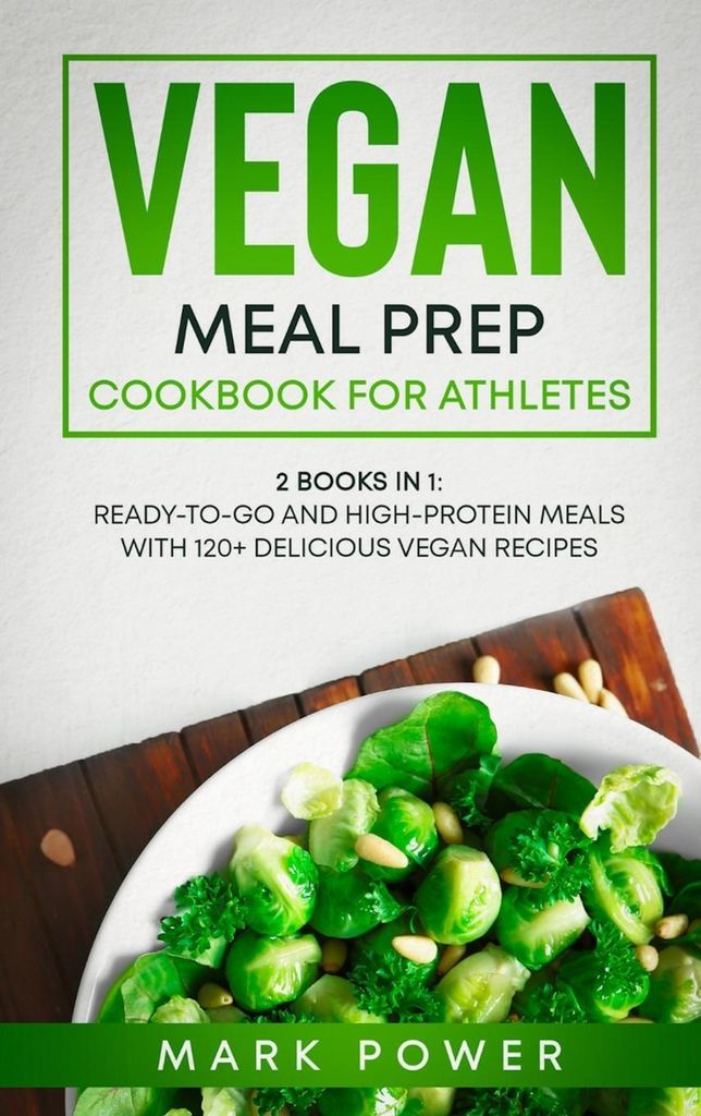 Vegan Meal Prep Cookbook For Athletes