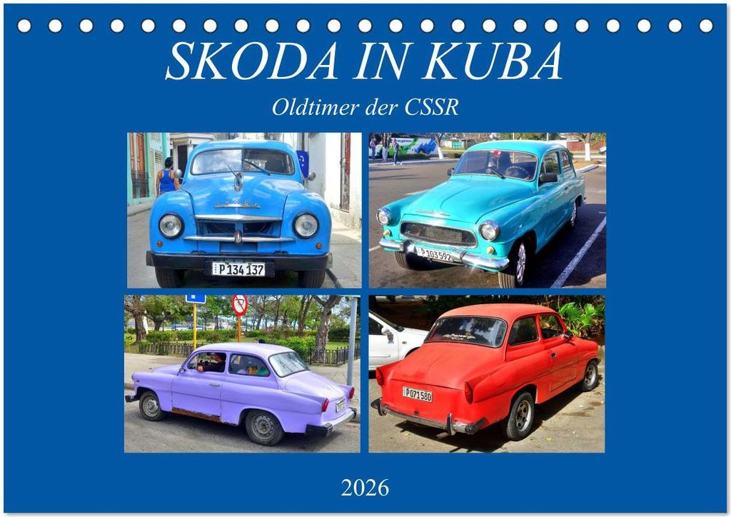 SKODA IN KUBA - Oldtimer der CSSR (Tischkalender 2026 DIN A5 quer), CALVENDO Monatskalender