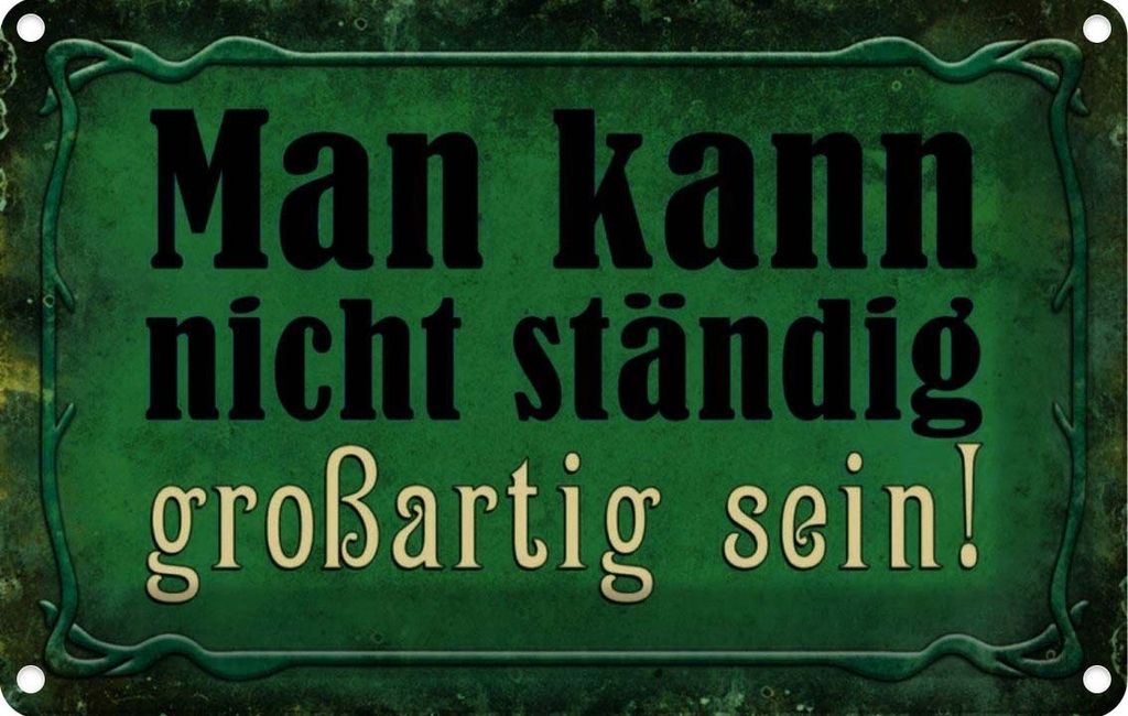 vianmo Blechschild 20x30 cm nicht ständig großartig sein Dekoration Spruch Zitat