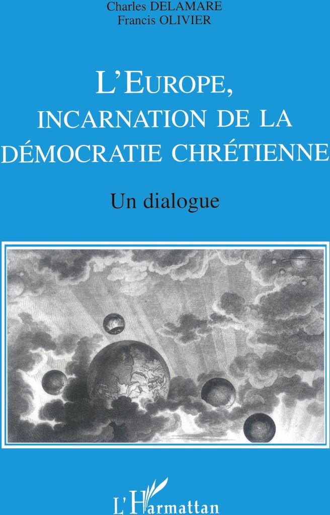 L'Europe, incarnation de la démocratie chrétienne