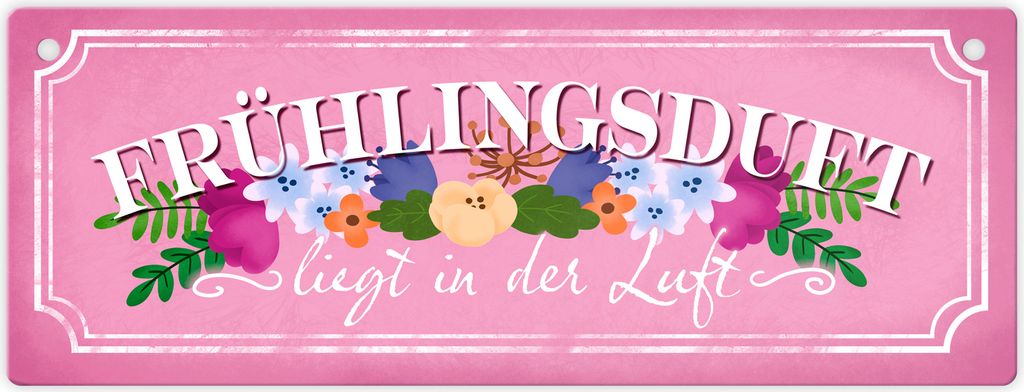 Frühlingsduft liegt in der Luft Metallschild in rosa