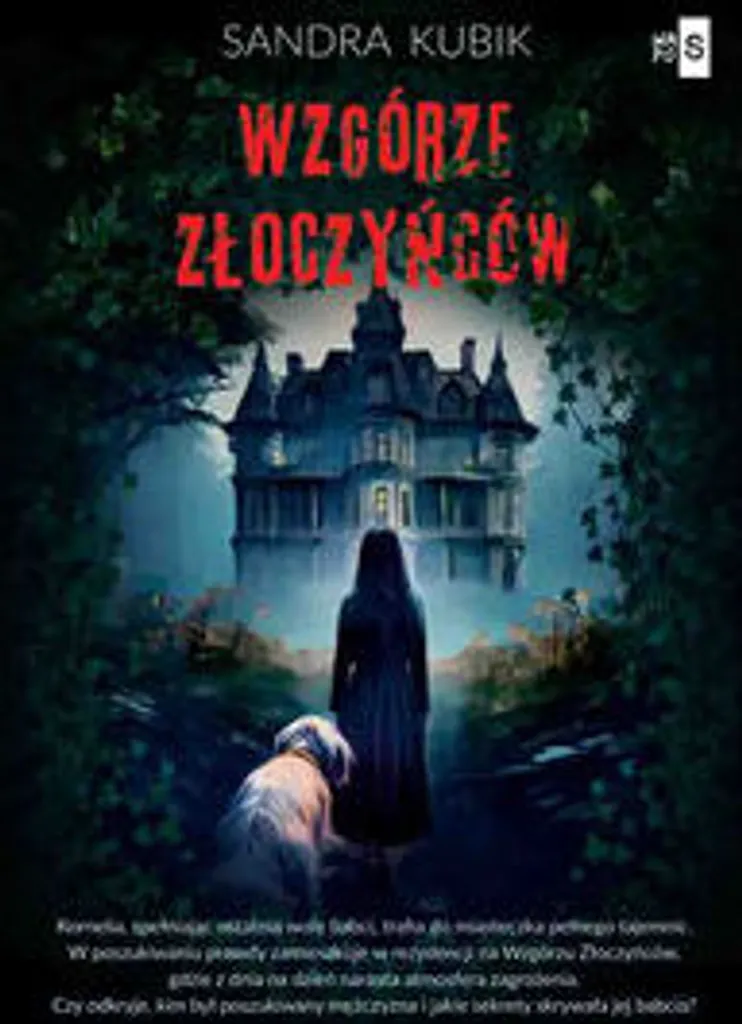 Wzgórze Złoczyńców Sandra Kubik - Roman Polonais Édition Originale Intégrale