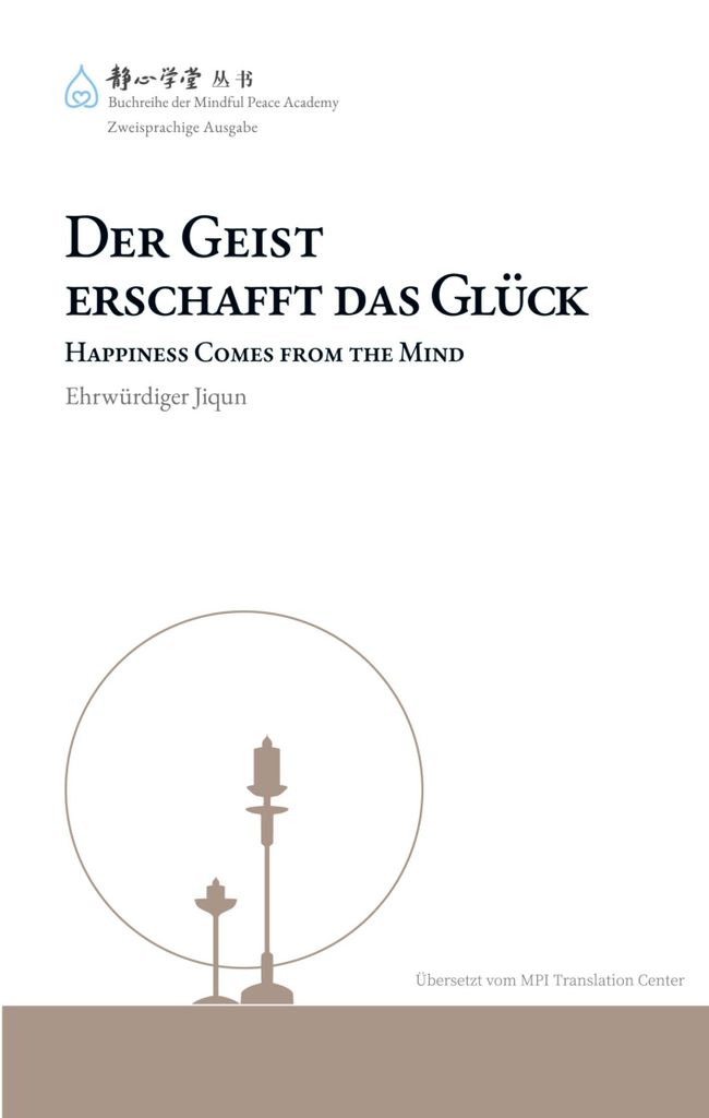 Der Geist erschafft das Glück