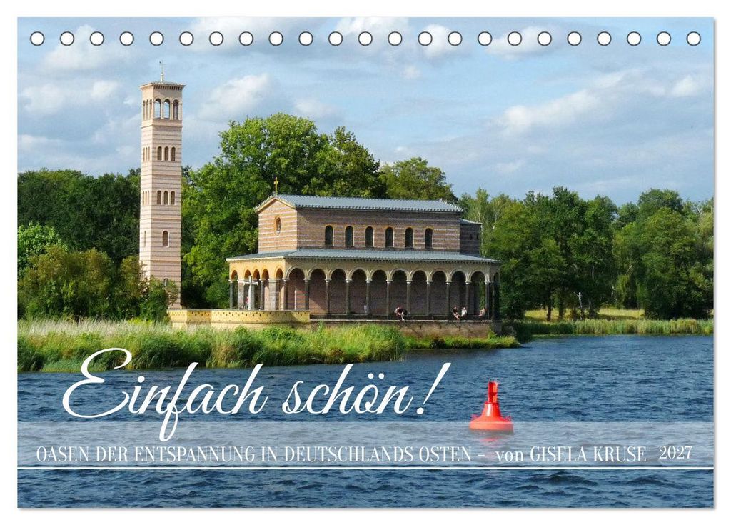 Einfach schön - Oasen der Entspannung in Deutschlands Osten (Tischkalender 2027 DIN A5 quer), CALVENDO Monatskalender