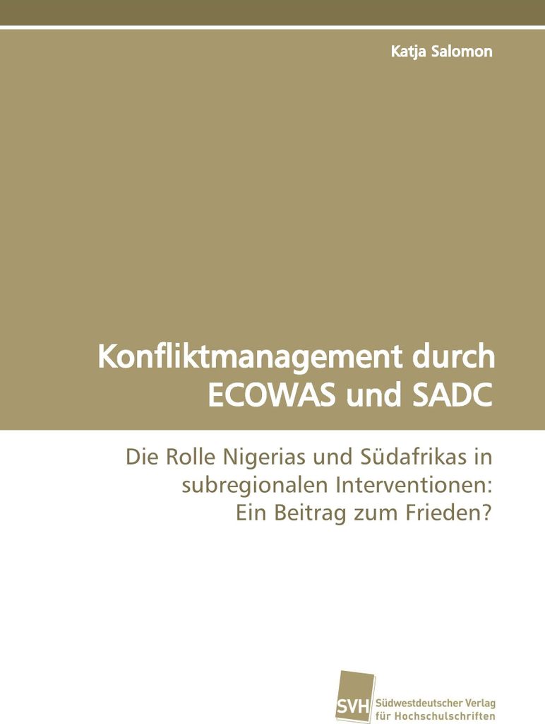 Konfliktmanagement durch ECOWAS und SADC