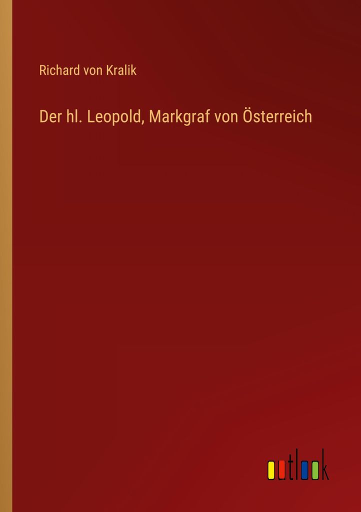 Der hl. Leopold, Markgraf von Österreich