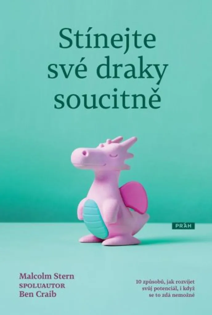 Solution : Stínejte své draky soucitně - Ben Craib, vaincre ses blocages