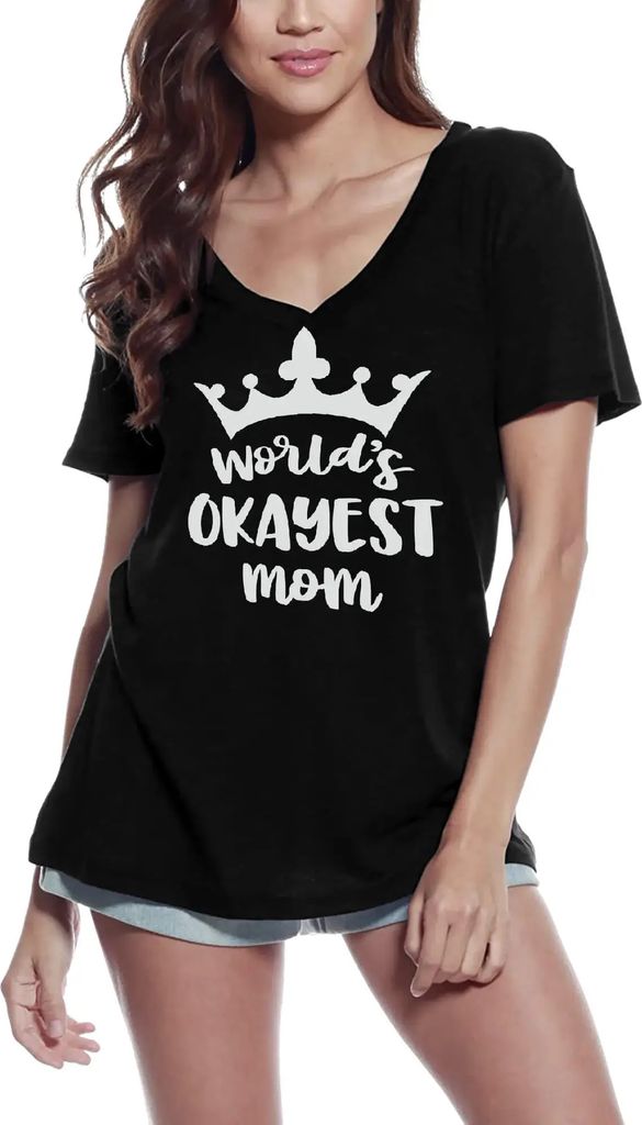 Damen Grafik T-Shirt V-Ausschnitt Die beste Mutter der Welt - Mama-Queen - zum Muttertag – World's Okayest Mom - Mom Queen - For Mother's Day