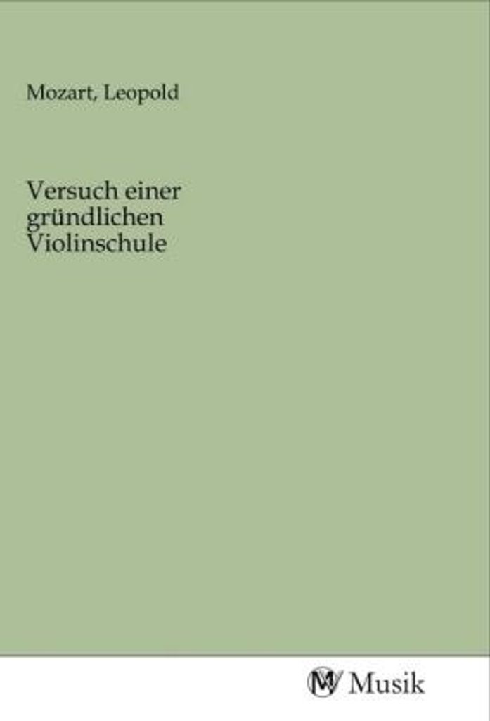 Versuch einer gründlichen Violinschule